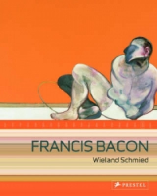 Kniha Francis Bacon Wieland Schmied
