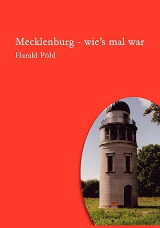 Carte Mecklenburg - wie's mal war Harald Phl