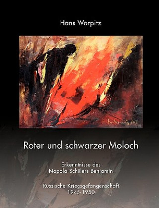Knjiga Roter und schwarzer Moloch Hans Worpitz