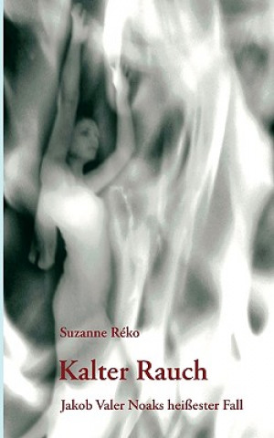 Kniha Kalter Rauch Suzanne Réko