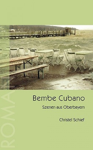 Kniha Bembe Cubano Christel Schief