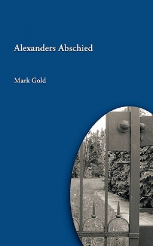 Livre Alexanders Abschied Gold