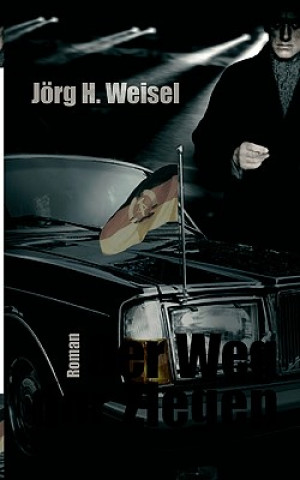 Könyv Weg der Ziegen Jrg H Weisel