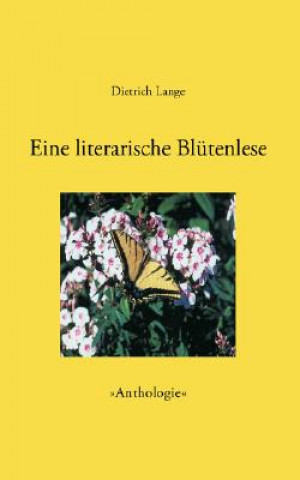 Книга Eine literarische Blutenlese Dietrich Lange