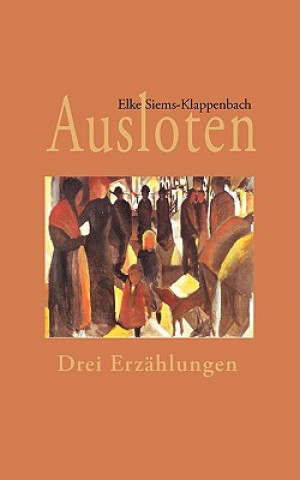 Kniha Ausloten Elke Siems-Klappenbach