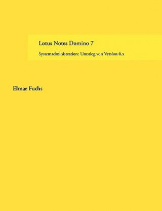 Kniha Lotus Notes Domino 7 Elmar Fuchs