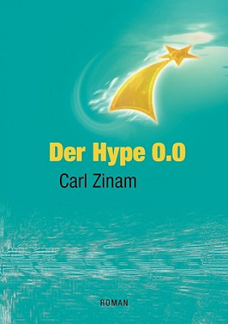 Kniha Hype 0.0 Carl Zinam