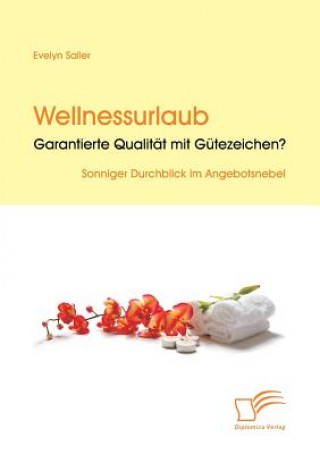 Knjiga Wellnessurlaub Evelyn Saller