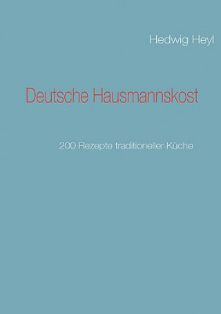 Libro Deutsche Hausmannskost Hedwig Heyl