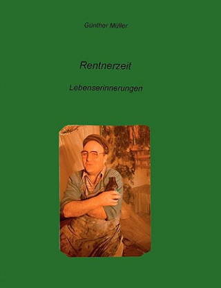 Knjiga Rentnerzeit Gnther Mller