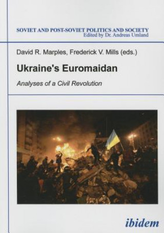 Kniha Ukraine`s Euromaidan - Analyses of a Civil Revolution David Marples
