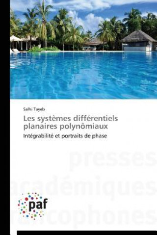 Carte Les Systemes Differentiels Planaires Polynomiaux Tayeb Salhi