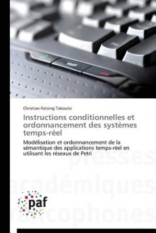 Knjiga Instructions Conditionnelles Et Ordonnancement Des Systemes Temps-Reel Fotsing Takoutsi Christian