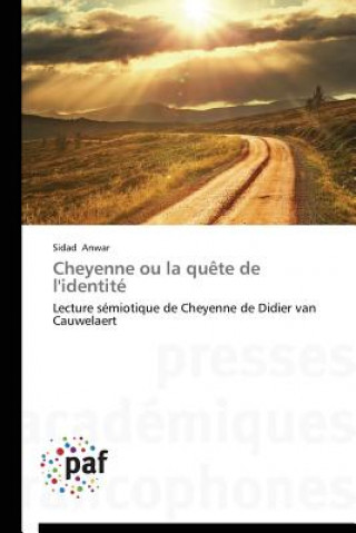 Book Cheyenne Ou La Quete de l'Identite Anwar Sidad