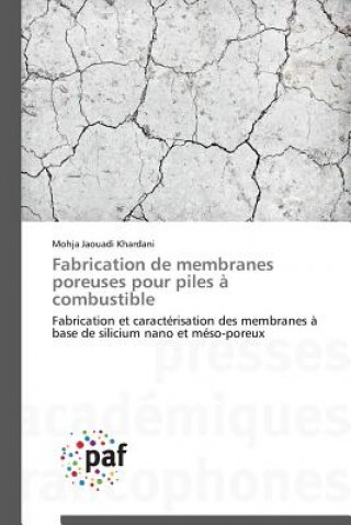 Carte Fabrication de Membranes Poreuses Pour Piles A Combustible Jaouadi Khardani Mohja