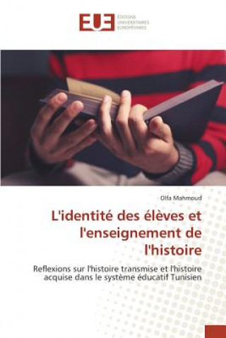 Carte L'Identite Des Eleves Et l'Enseignement de l'Histoire Mahmoud Olfa