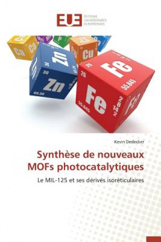 Książka Synth se de Nouveaux Mofs Photocatalytiques Dedecker Kevin