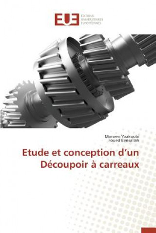 Könyv Etude Et Conception D Un D coupoir   Carreaux Bensallah Foued