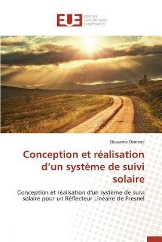 Buch Conception Et R alisation D Un Syst me de Suivi Solaire Osmane Oussama