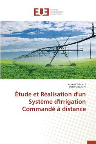 Könyv tude Et R alisation d'Un Syst me d'Irrigation Command    Distance Ghozlani Dalel
