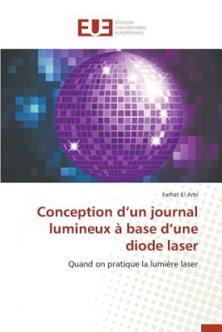 Książka Conception D Un Journal Lumineux   Base D Une Diode Laser El Arbi Farhat