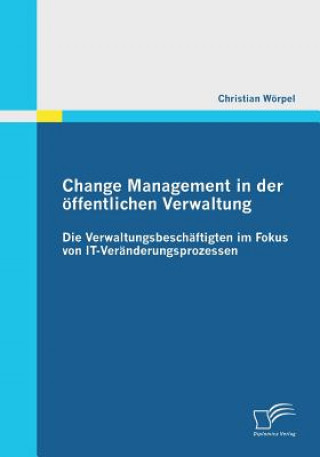 Carte Change Management in der oeffentlichen Verwaltung Christian Worpel