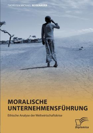 Livre Moralische Unternehmensfuhrung Thorsten Michael Reisenauer