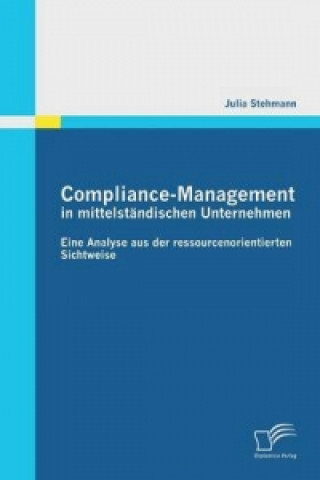 Kniha Compliance-Management in mittelstandischen Unternehmen Julia Stehmann