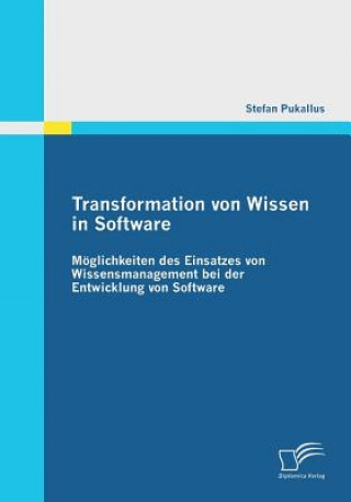 Книга Transformation von Wissen in Software Stefan Pukallus