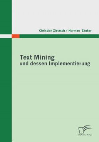 Knjiga Text Mining und dessen Implementierung Norman Zanker