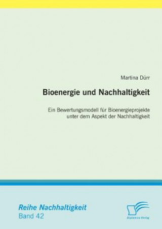 Książka Bioenergie und Nachhaltigkeit Martina Durr