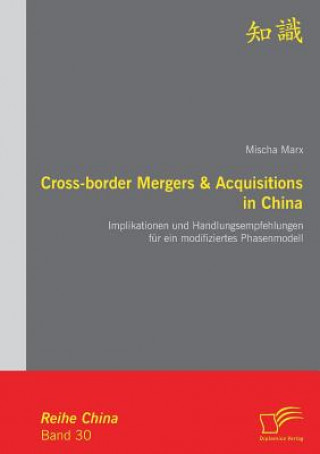 Libro Cross-border Mergers & Acquisitions in China Mischa Marx