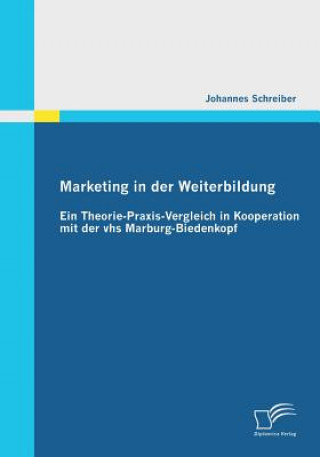 Książka Marketing in der Weiterbildung Johannes Schreiber