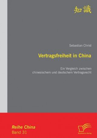 Kniha Vertragsfreiheit in China Sebastian Christ