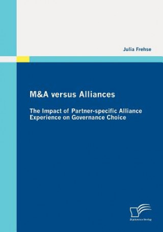 Buch M&A Versus Alliances Julia Frehse