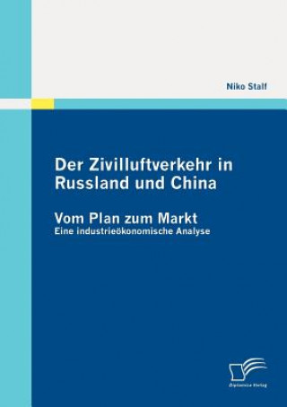 Kniha Zivilluftverkehr in Russland und China Niko Stalf