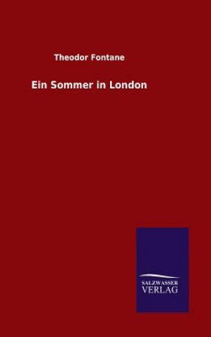 Kniha Ein Sommer in London Theodor Fontane