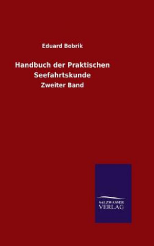 Book Handbuch der Praktischen Seefahrtskunde Eduard Bobrik