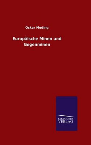 Kniha Europaische Minen und Gegenminen OSKAR MEDING