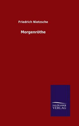 Carte Morgenroethe Friedrich Nietzsche