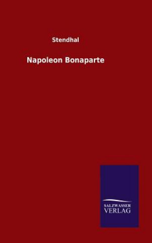 Книга Napoleon Bonaparte Stendhal