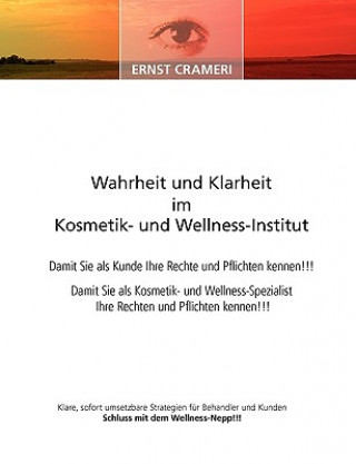 Książka Wahrheit und Klarheit im Kosmetik- und Wellness-Institut Ernst Crameri