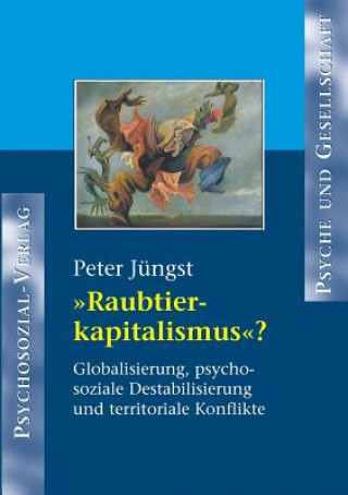 Carte Raubtierkapitalismus? Peter Jungst