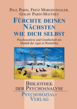 Buch Furchte deinen Nachsten wie dich selbst Paul Parin