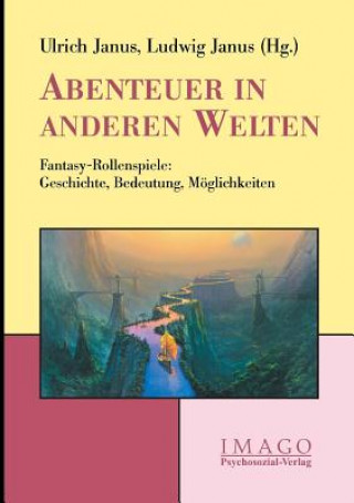 Book Abenteuer in Anderen Welten Ludwig Janus