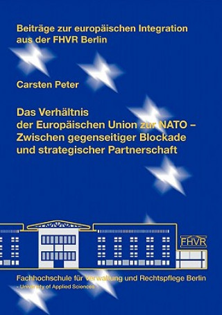 Könyv Verhaltnis der Europaischen Union zur NATO Carsten Peter