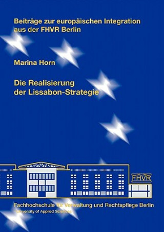 Könyv Realisierung der Lissabon-Strategie Marina Horn