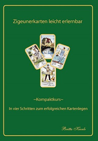 Книга Zigeunerkarten leicht erlernbar Britta Kienle