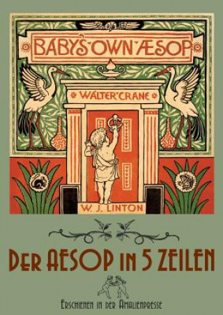 Livre Baby's Own Aesop / Der Aesop in funf Zeilen Wolfgang Von Polentz