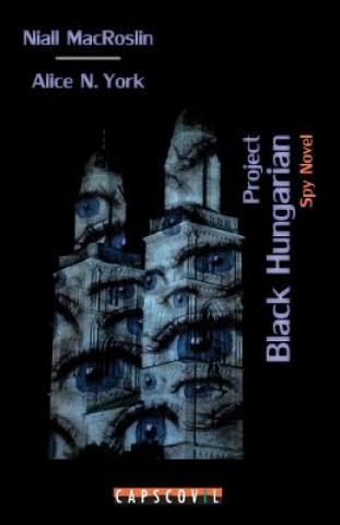Kniha Project Black Hungarian Alice N York